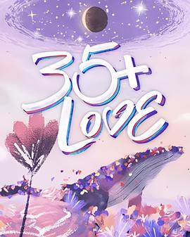 35+ LOVE